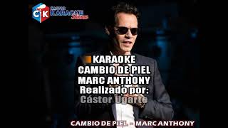 karaoke cambio de piel marc anthony [upl. by Nart]