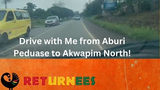 Drive with me From Aburi PEDUASE to Akwapim North  GHANA [upl. by Nylikcaj]