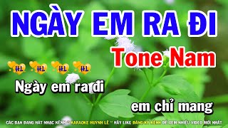 Karaoke Ngày Em Ra Đi  Tone Nam Nhạc Sống Cha Cha  Huỳnh Lê [upl. by Latreece]