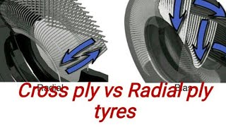 Bias ply or Cross ply tyre vs Radial ply tyres merits and demerits difference Explained [upl. by Salba]