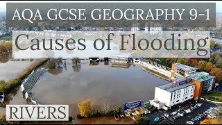 CAUSES OF FLOODING amp FLOOD HYDROGRAPHS  AQA GCSE 91 Geography 2019 [upl. by Naitsirt193]