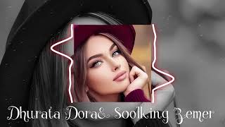 Zemer Remix 2024  Blend by Dhurata Dora amp Soolking  Original Track by Dhurata Dora amp Soolking [upl. by Flan]