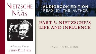 Nietzsches Life and Influence Nietzsche and the Nazis Part 5 [upl. by Rhody]