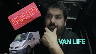 VAN LIFE UPDATE  I FAILED [upl. by Cilka]