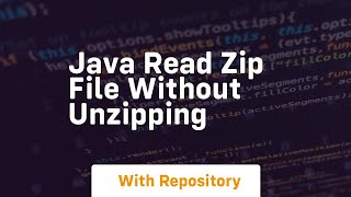 java read zip file without unzipping [upl. by Cass798]