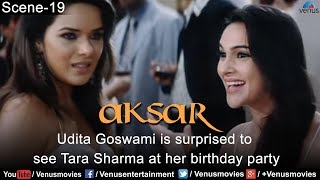 Udita Goswami is surprised to see Tara Sharma at her birthday party Aksar [upl. by Nations]