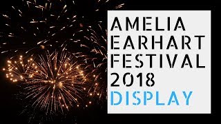 4K Amelia Earhart Festival 2018  quotConcert in the Skyquot Pyromusical Firework Display [upl. by Moya162]