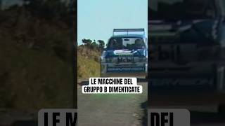 Le macchine del Gruppo B dimenticate 🤯motorsport rally gruppob ferrari citroen lancia audi [upl. by Hannah]