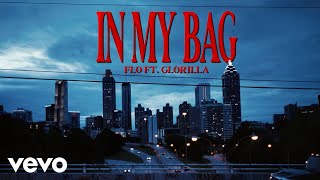 FLO  In My Bag ft GloRilla Official Music Video [upl. by Ynnhoj324]