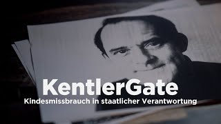 KentlerGate Kindesmissbrauch in staatlicher Verantwortung [upl. by Anaela]