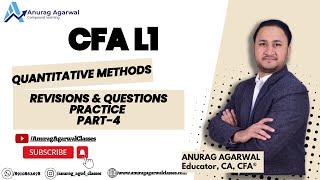 CFA L1 Quantitative Methods Revisions amp Questions Practice Part4 [upl. by Yrac]