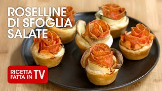 ROSELLINE DI PASTA SFOGLIA SALATE di Benedetta Rossi  Ricetta TV Fatto in Casa per Voi [upl. by Tomkiel]