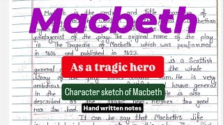 Macbeth as a tragic hero  Character sketch of Macbeth  William Shakespeare  Hand written notes [upl. by Retrac767]