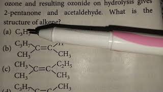 Ozonolysis find out Reactant Structure Products are 2pentanoneAcetaldehydenee jee 25 [upl. by Eul337]