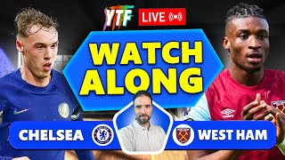 Chelsea 50 West Ham LIVE WATCHALONG [upl. by Dream]