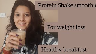 Protein Shake Smoothie  Protein shake to lose weight  Healthy Breakfast [upl. by Alliehs]