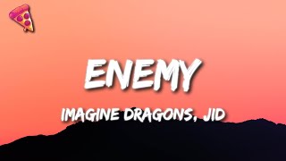 Imagine Dragons JID  Enemy [upl. by Ailec483]