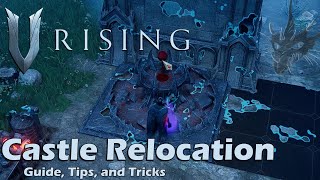 Castle Relocation Guide Tips and Tricks [upl. by Ambrosane]