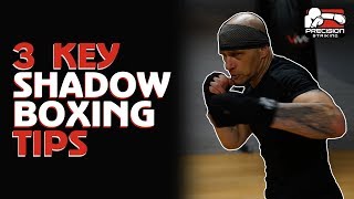 How to Improve Your Shadow Boxing [upl. by Mauchi751]