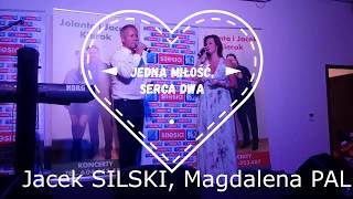 Jacek Silski Magdalena Pal  Jedna miłość serca dwa live [upl. by Fenwick]