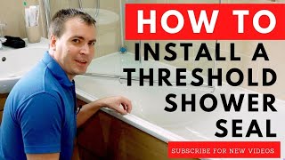 How to install a splash guard shower seal on your bath to stop water escaping [upl. by Vanda]