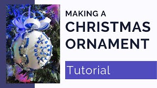 Christmas Ornament Tutorial Easy Satin Beaded and Sequined [upl. by Acina]