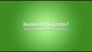 10 näkökulmaa ekirjastoon [upl. by Auqcinahs]