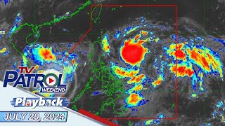 TV Patrol Weekend Playback  July 20 2024 [upl. by Jena]