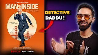 A Man On The Inside Review  A Man On The Inside Netflix Review Hindi  A Man On The Inside [upl. by Hiltner325]