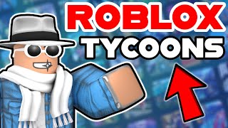 Top 10 BEST Roblox Tycoons You NEED to Play 2023 [upl. by Notyep]