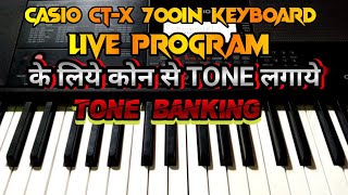 live program ke liye Casio ctx me konsi tone banking kare how to banking tones for Casio ctx 700 [upl. by Etnaik]