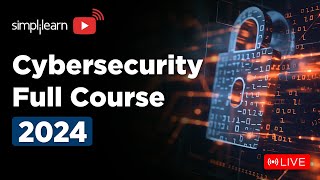 🔥Cyber Security Full Course  Cyber Security Training On 🔴LIVE  Cybersecurity  2024  Simplilearn [upl. by Aivan39]