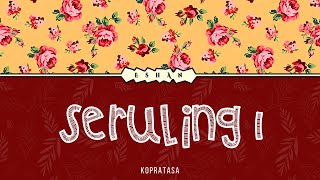 SERULING 1 I KOPRATASA [upl. by Idarb]