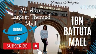 IBN Battuta Mall  Dubai  United Arab of Emirates [upl. by Ariam218]