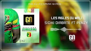 PENZY  ALLEZ LES AIGLES Feat SIDIKI DIABATE  Official Music  Prod By DMUSIC [upl. by Tegirb]