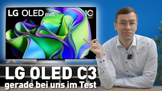 LG OLED evo C3  Erster Eindruck beim Test Besser als C2 [upl. by Damarra961]