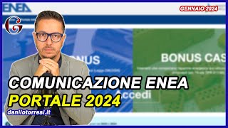 Comunicazione ENEA 2024  Online il NUOVO PORTALE Ecobonus e Bonus Casa [upl. by Tommie551]