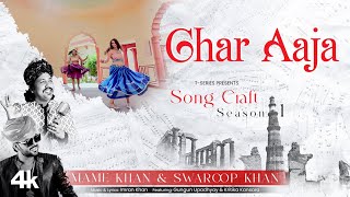 Ghar Aaja Video Mame Khan Swaroop Khan  Imran Khan  Song Craft Season 1  TSeries [upl. by Stenger]