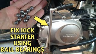 Fix Loose Kick Starter Using Ball Bearings [upl. by Nilauqcaj]