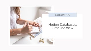 Notion Databases Timeline View [upl. by Aehtna56]