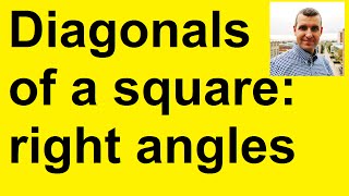 Diagonals of a square intersect at right angles [upl. by Yael]