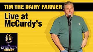 FULL Comedy Special from the Funniest Comedian and FarmerTIM THE DAIRY FARMER in quotLive at McCurdysquot [upl. by Ssitnerp820]