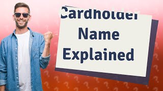 What is cardholder name for prepaid card [upl. by Lauzon]