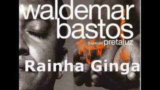 Waldemar Bastos  Rainha Ginga [upl. by Lenard590]