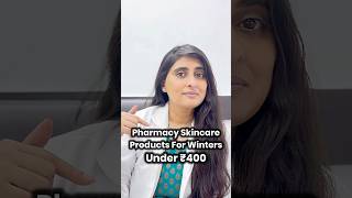 pharmacy skincare products  winter skincare  winter skincare products under rs 400 [upl. by Marba]