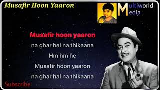 Musafir Hoon Yaaron Karaoke with Lyrics hd  Kishore Kumar [upl. by Dougal113]