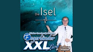 Die Isel XXL Live [upl. by Adleme874]