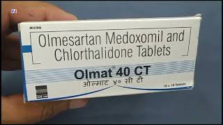 Olmat 40 CT Tablet  Olmesartan Medoxomil and Chlorthalidone Tablets  Olmat 40 CT Tablet Uses Dose [upl. by Soigroeg23]