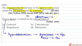 The mineralocorticoid hormone of the adrenal cortex which causes the Na retension and K exretion is [upl. by Stace944]