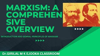 MARXISM A Comprehensive Overview Introduction and General principles of Marxism [upl. by Gilmer]